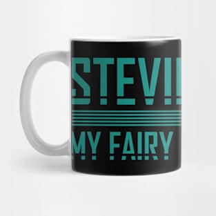 stevie nicks Is My Fairy Godmother Mug